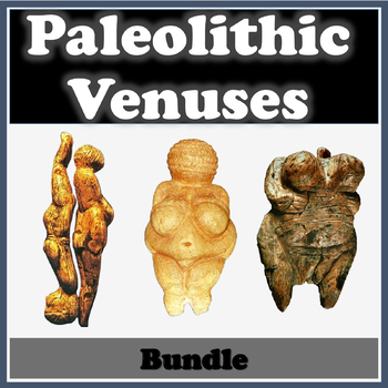 Preview of Paleolithic Venus Figurines Bundle - Reading Comprehension, PPT, Posters,Station