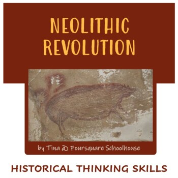 Preview of Paleolithic and Neolithic Era: Historical Thinking Skills
