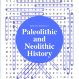 Paleolithic and Neolithic Ages Word Search