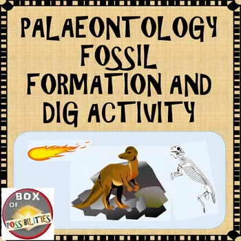 Preview of Paleontology - Fossil Formation and Pretend Dig Activity