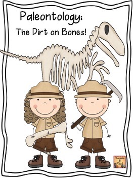 Preview of Paleontology:  The Dirt on Bones - An Upper Elementary Dig