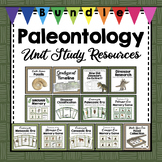 Paleontology Unit Study Resources Bundle