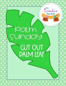 Palm Sunday Cut Out Leaf by The Teacher Tool Belt | TpT