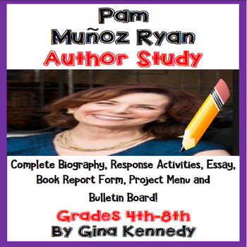 Preview of Pam Munoz Ryan Author Study, Biography, Reading Response, Projects, More
