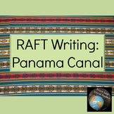 Panama Canal RAFT Writing