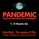 Pandemic - Episode 1: It Hunts Us [Netflix]