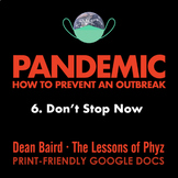 Pandemic - Episode 6: Don't Stop Now [Netflix]