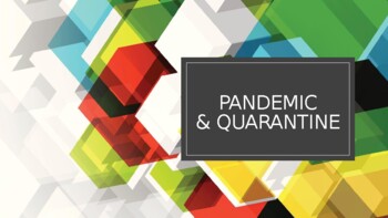 Preview of Pandemic & Quarantine PowerPoint Presentation