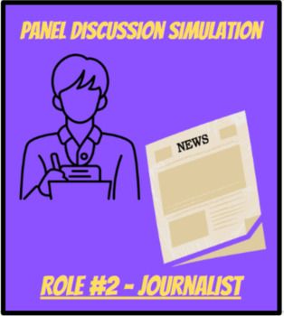 Preview of Panel Discussion Simulation: ROLE #2 - Journalist