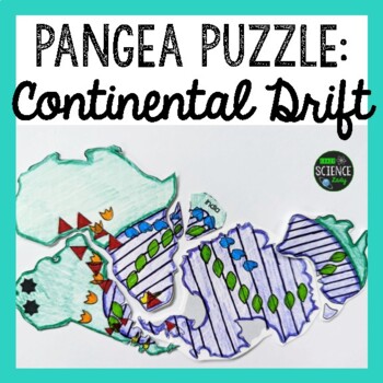 Pangea Puzzle: Continental Drift by CrazyScienceLady | TpT