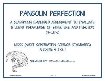 Preview of Pangolin Perfection! NGSS-Aligned Classroom Embedded Assessment (4-LS1-1)