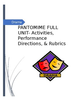 Preview of Pantomime Acting Unit for Drama Class! Performance Directions & Rubrics