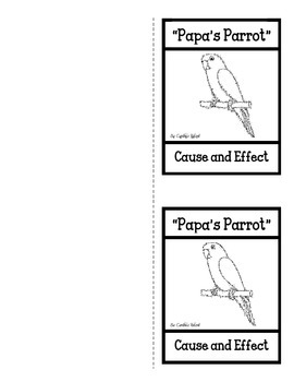 Preview of Papa's Parrot - Cause/Effect Foldable