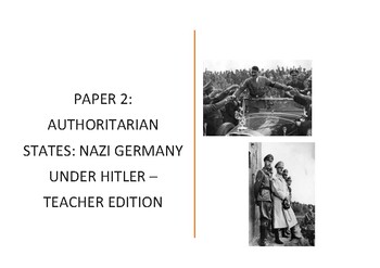 Preview of Paper 2: Authoritarian States: Nazi Germany under Hitler, Teacher Edition
