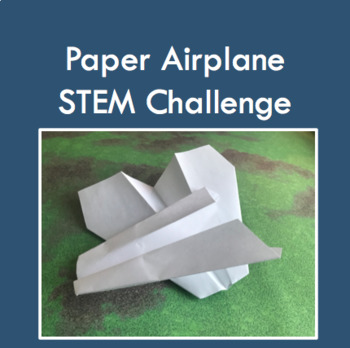 Preview of Paper Airplane STEM Project