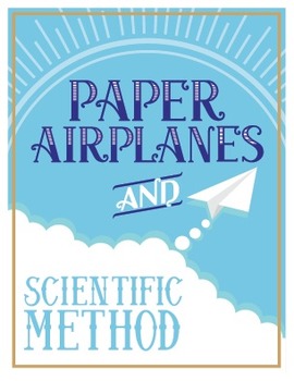 Preview of Scientific Method and Variables Lab - Paper Airplanes {Editable}