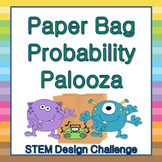 Paper Bag Probability Palooza: STEM Design Challenge