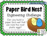 Paper Bird Nest - May Holidays - STEM Engineering Challenge