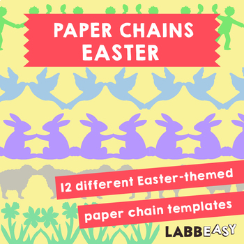 Preview of Paper Chains - Easter: 12 different Easter-themed paper chain templates