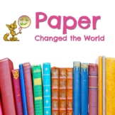 Paper Changed the World