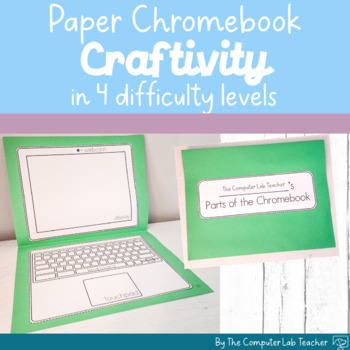 Preview of Paper Chromebook Craftivity in 4 Difficulty Levels