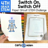 Paper Circuit 4th Grade STEM Activity Switch On, Switch Of