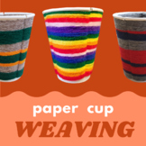Paper Cup Weaving