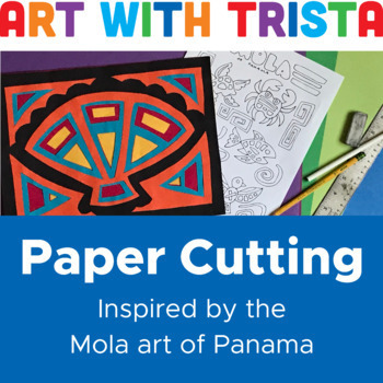 Preview of Paper Cutting Art Lesson Inspired By Mola of Panama - Hispanic Heritage Month