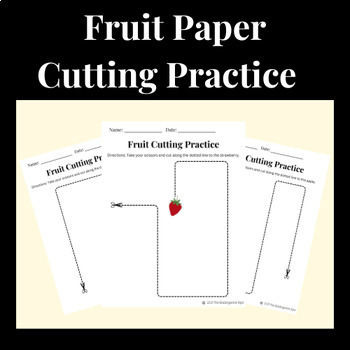 Preview of Paper Cutting Practice with Fruit | Kindergarten Summer Practice Worksheets