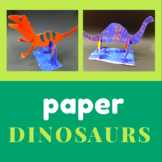Paper Dinosaur Sculptures (Art Project & Presentation)