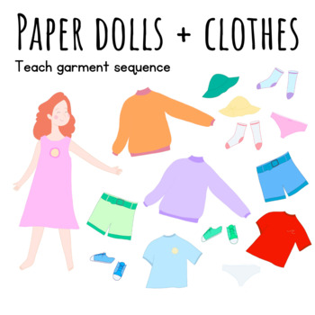 Preview of Paper Doll Clothing Set: Teach Clothing Sequence and Improve Fine Motor Skills