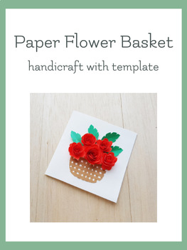 Preview of Paper Flower Basket Handicraft