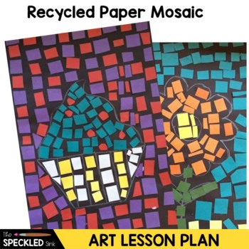 Preview of Paper Mosaic art lesson and presentation. Working with recycled paper. Editable.