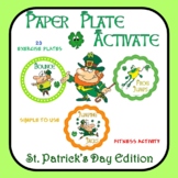 Paper Plate Activate- St. Patrick's Day Fitness Edition