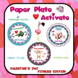 Paper Plate Activate- Valentine's Day Fitness Edition