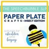 Paper Plate Articulation and Language Activities - Insect Edition