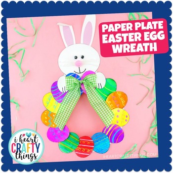 Preview of Paper Plate Easter Egg Wreath -Fun Easter Craft and Easter Art Project