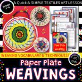 Paper Plate Weaving! Radial Design+Textile Art- Elementary