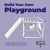 Paper Playground - Design & Build