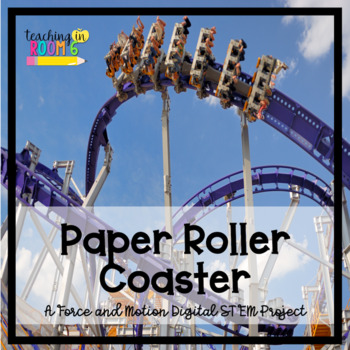 Preview of Paper Roller Coaster STEM Project