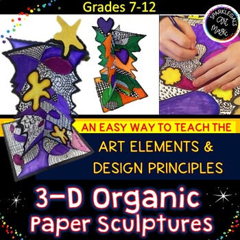 Preview of Paper Sculpture 3-D Middle School & High School Art Lesson Plan- Elements of Art