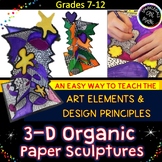 Paper Sculpture 3-D Middle School & High School Art Lesson