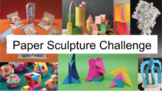 Paper Sculpture Challenge--Distance Learning--Google Slides