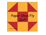 Paper Shoo Fly Quilt