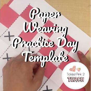Preview of Paper Weaving Practice Template