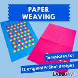 Paper Weaving - Templates for 12 original Fröbel designs