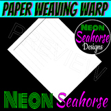 Paper Weaving Warp