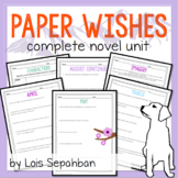 Paper Wishes : Complete Novel Unit