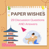 Paper Wishes Discussion Questions AND Answers