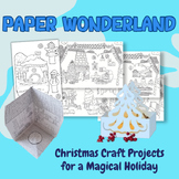 Paper Wonderland: Christmas Craft Projects for a Magical Holiday